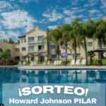 Ganate 2 noches de hotel en el Howard Johnson de Pilar