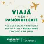 Promo Starbucks Rewards 2023: Ganá viaje a Nueva York