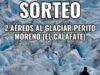 Mega Sorteo: Ganá 2 aéreos a Glaciar Perito Moreno (El Calafate)