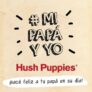 Concurso Hush Puppies #MIPapayYo: subí una selfie con tu papá y participá por un par de zapatos