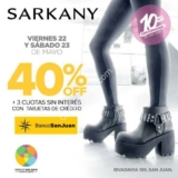 Promoción Sarkany Aniversario: 40% de descuento con tarjetas del Banco San Juan. 22 y 23 de mayo