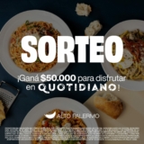 Sorteo Alto Palermo: Ganá $50.000 para disfrutar de una experiencia gastronómica en Il Quotidiano