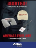 Sorteo Atlas Cines: Ganá 1 de kits de Amenaza en el Aire