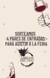 Sorteo Vea: Ganá 1 de 4 pares de entradas para asistir a la Feria Amigos del Vino