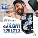 Sorteo Día del Padre Cetrogar: Ganá 1 de 2 Samsung Flip Z4