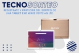 Tecno Sorteo EXO: Ganá una tablet EXO Wave 4G LTE