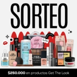 Sorteo Get The Look: Ganá $250.000 pesos en productos