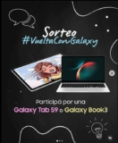 Sorteo Samsung Back to School: Ganá una notebook Galaxy Book3 ó una tablet Galaxy Tab S9